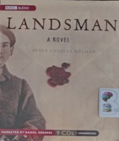 Landsman written by Peter Charles Melman performed by Daniel Oreskes on Audio CD (Unabridged)